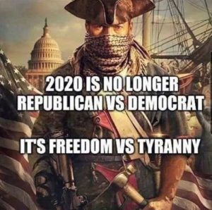 2020-no-longer-republican-vs-democrat-freedom-vs-tyranny